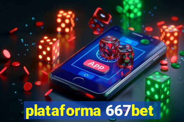 plataforma 667bet